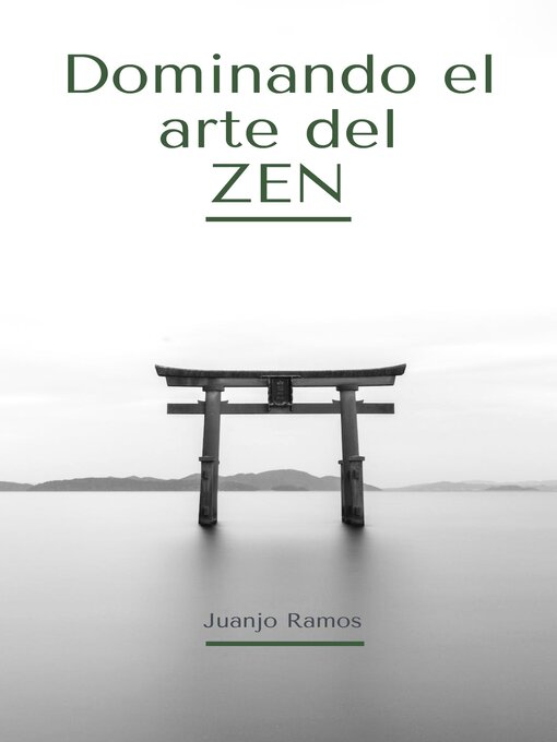 Title details for Dominando el arte del Zen by Juanjo Ramos - Available